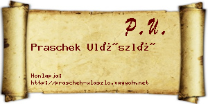 Praschek Ulászló névjegykártya